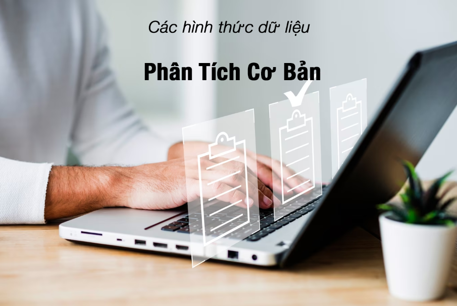 Các hình thức của dữ liệu cơ bản phân tích cơ bản là gì