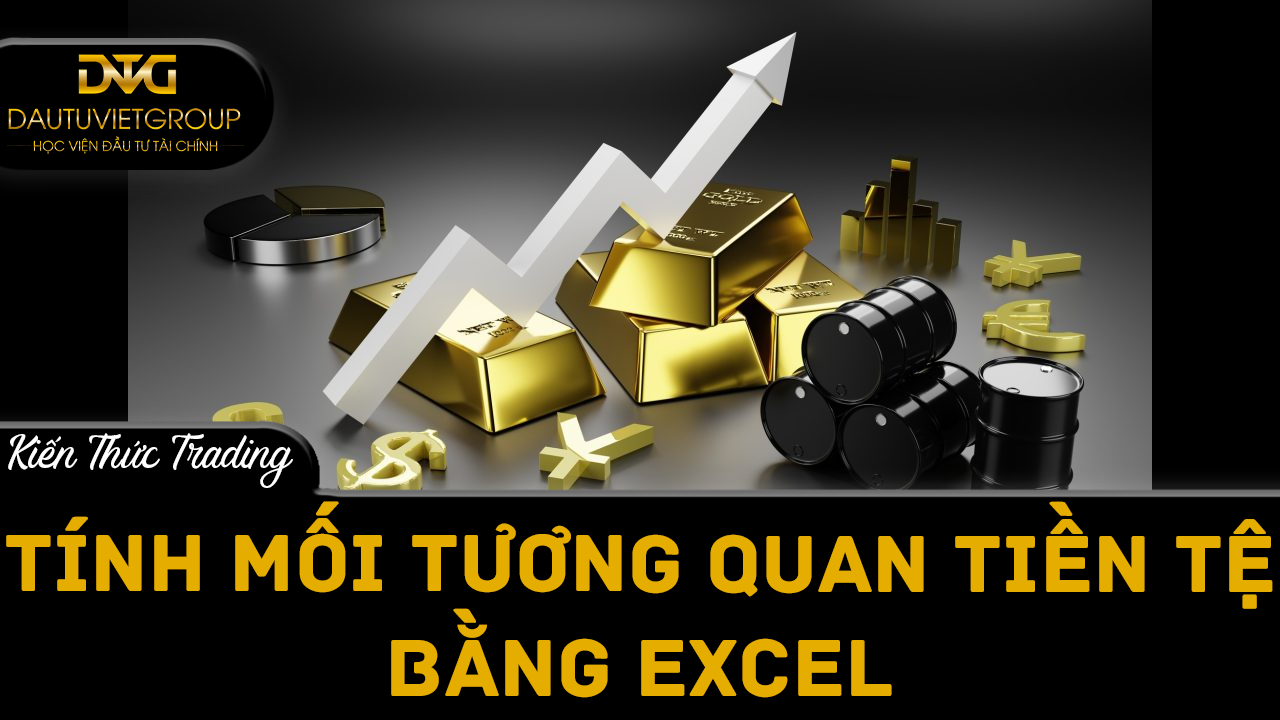 Cách tính tương quan tiền tệ bằng Excel