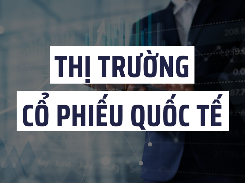 Mối quan hệ thị trường Forex với thị trường cổ phiếu quốc tế