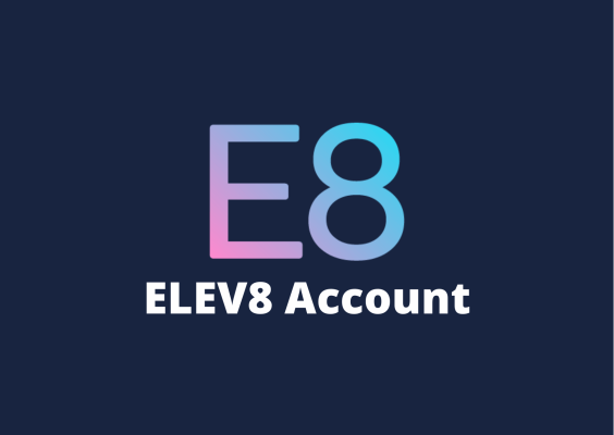 E8 Funding ELEV8 account breakthrough